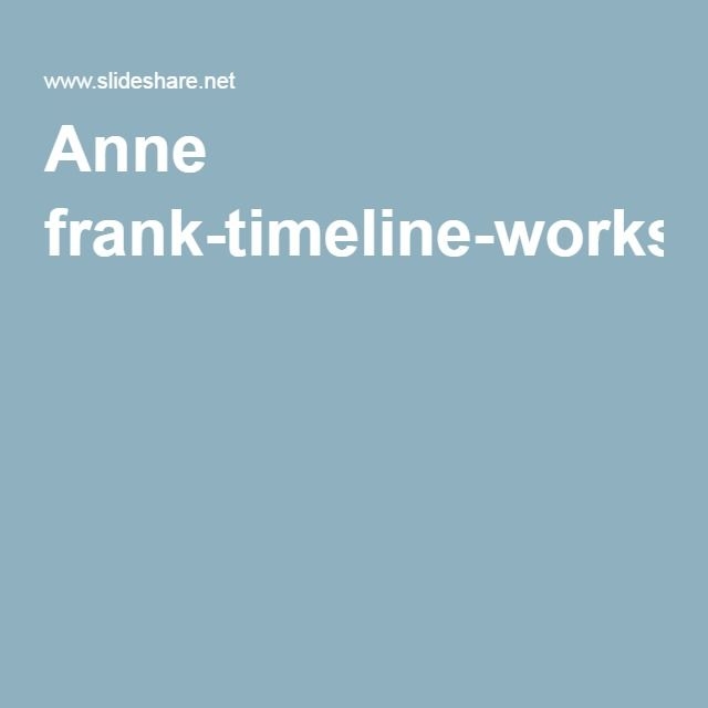 Anne Frank Timeline worksheet highlighting key events in her life during World War II