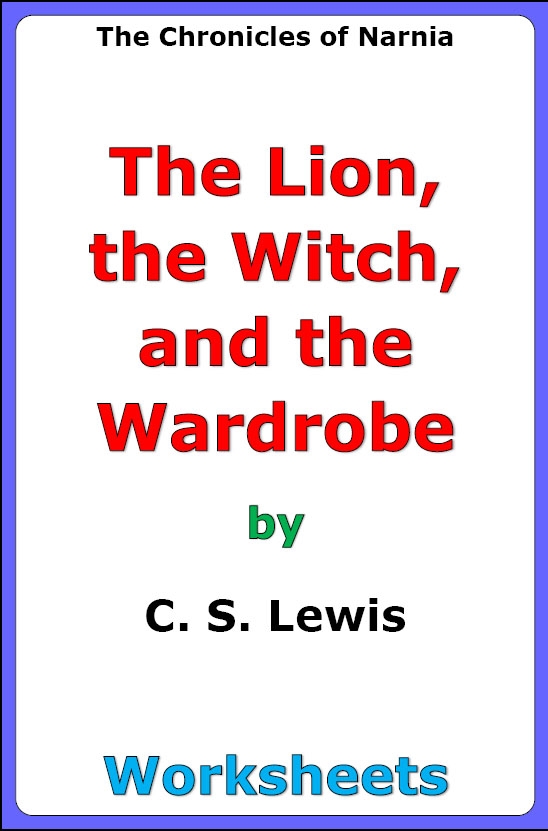 Sixth grade reading worksheet featuring a character analysis exercise from The Lion, the Witch and the Wardrobe