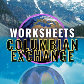 Columbian Exchange social studies worksheet for sixth grade students Worksheet exploring the Columbian Exchange impacts for sixth graders