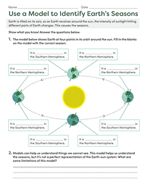 Use a Model to Identify Earths Seasons Worksheet Part Five Sixth grade students using a diagram to analyze how Earth's axial tilt influences seasonal changes