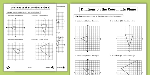 Eighth grade math worksheet showing geometric shapes being dilated on a coordinate plane centered at the origin