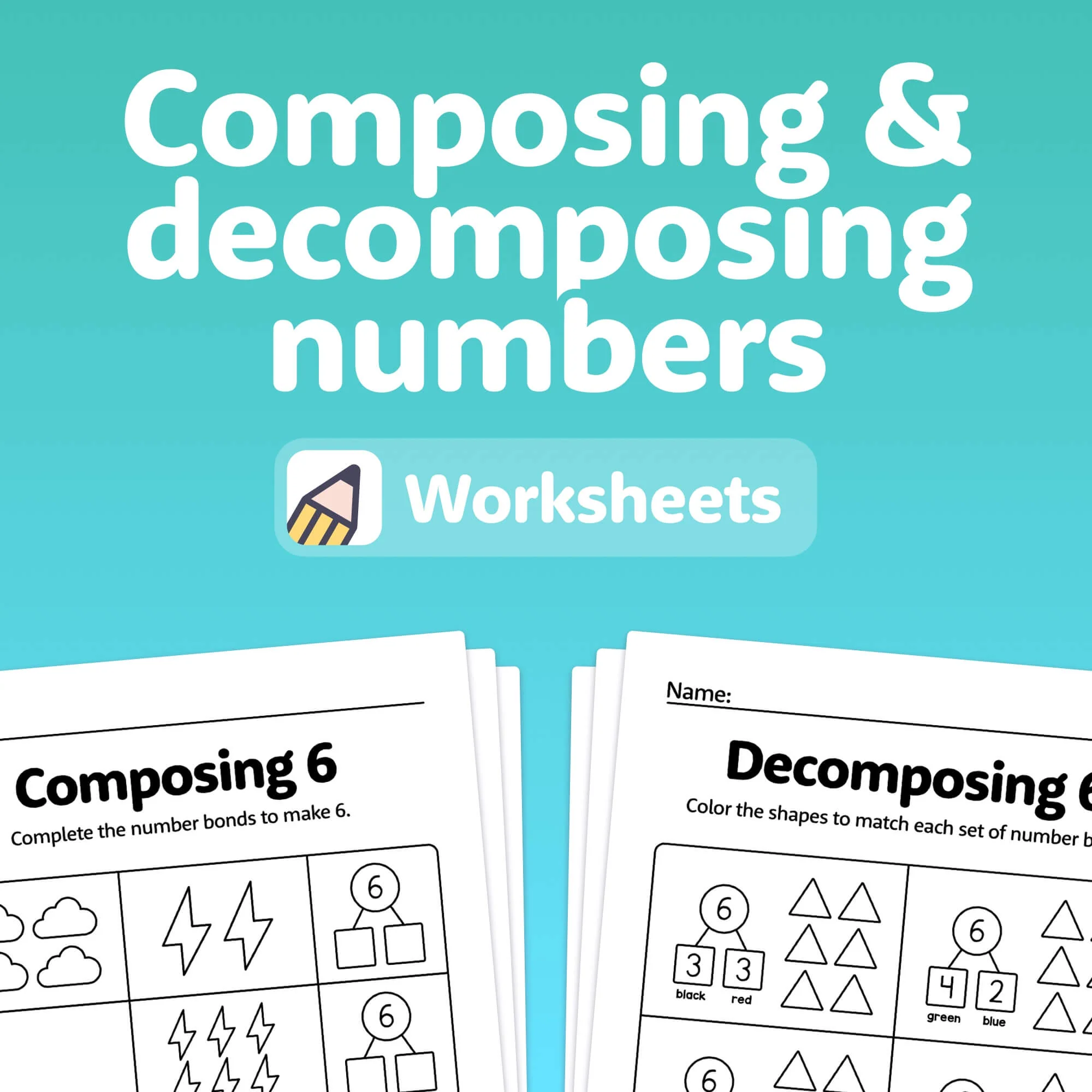 Geography worksheet for First Grade First-grade students engage with a Compose and Decompose Within 20 worksheet featuring number bonds and sentences. A colorful educational worksheet designed to help young learners practice composing and decomposing numbers.