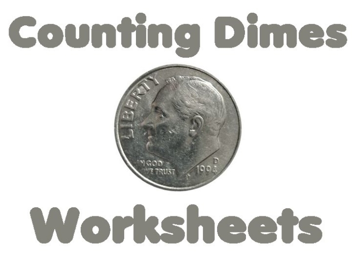 Worksheet for first graders learning to count by tens using dimes