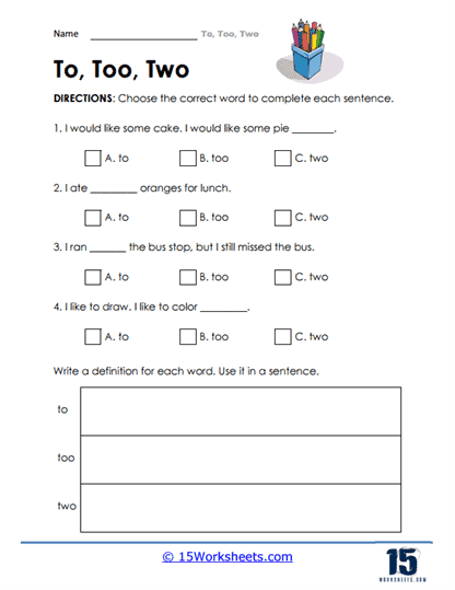 A first grade worksheet for practicing the correct usage of to too and two with context clues