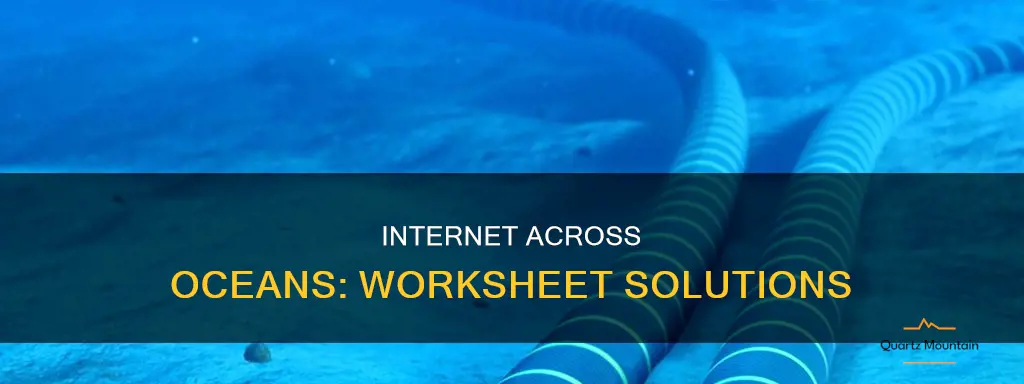 Worksheet showing children learning about how the internet is transmitted under the ocean through cables