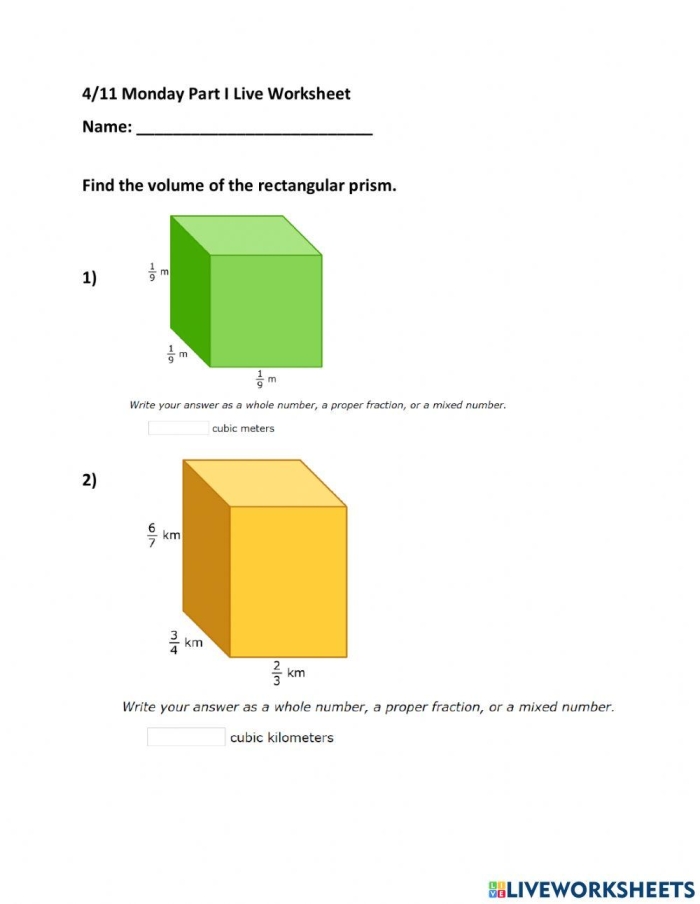Finding the Volume of Rectangular Prisms With Fractional Dimensions Practice Problem Set Sixth grade student solving volume problems for rectangular prisms using fractions on a geometry worksheet