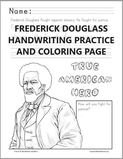 Frederick Douglass Historical Hero Learning Activity for Young Students A second grade worksheet featuring Frederick Douglass with educational content about his life as an abolitionist leader and escape from slavery