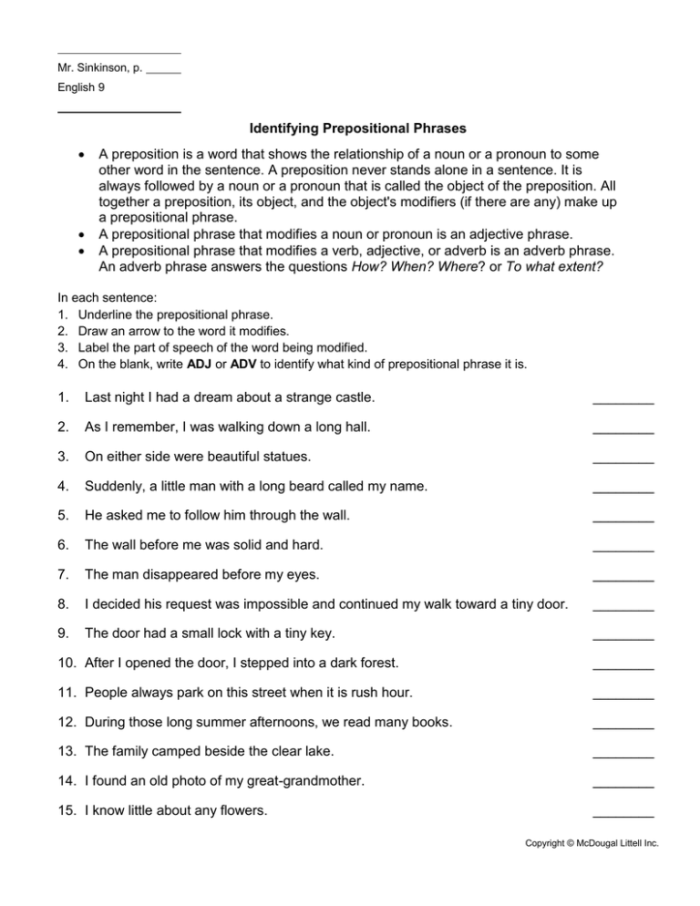 Practice worksheet for recognizing prepositional phrases in written context Seventh grade student completing a grammar exercise to identify prepositional phrases in sentences