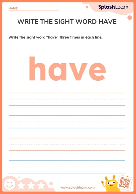 Exponents and Roots worksheet for Kindergarten Worksheet designed for kindergarteners to practice writing the sight word "have" through tracing and sentence creation. Educational resource for young learners focusing on sight word recognition.