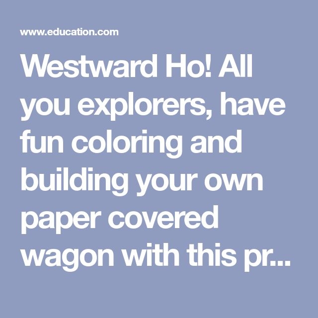 Geometry worksheet for Second Grade Colorful printable worksheet for making a covered wagon, perfect for second graders learning geometry. Fun activity for young explorers to color and assemble their own paper wagon.