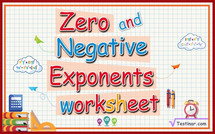 Negative and Zero Exponents Practice Worksheet 22 Eighth grade math worksheet focusing on solving problems with negative and zero exponents