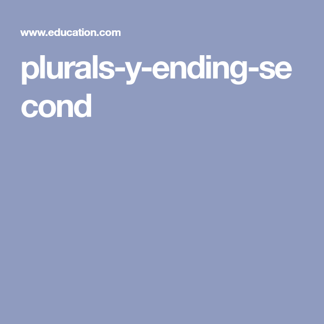 Second grade grammar worksheet showing examples of changing singular nouns ending in y to plural forms with s or ies