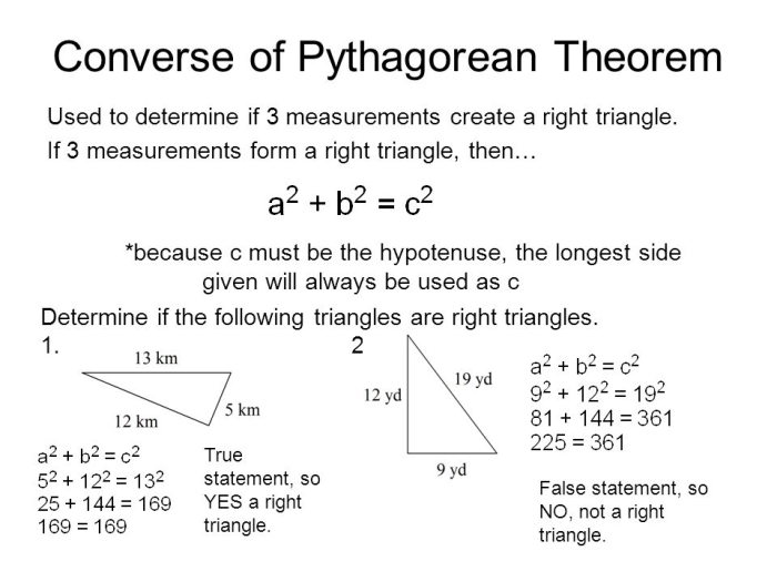 Practice worksheet for identifying right triangles using the converse of the Pythagorean theorem Eighth grade student working through converse of Pythagorean theorem problems to determine if triangles are right triangles
