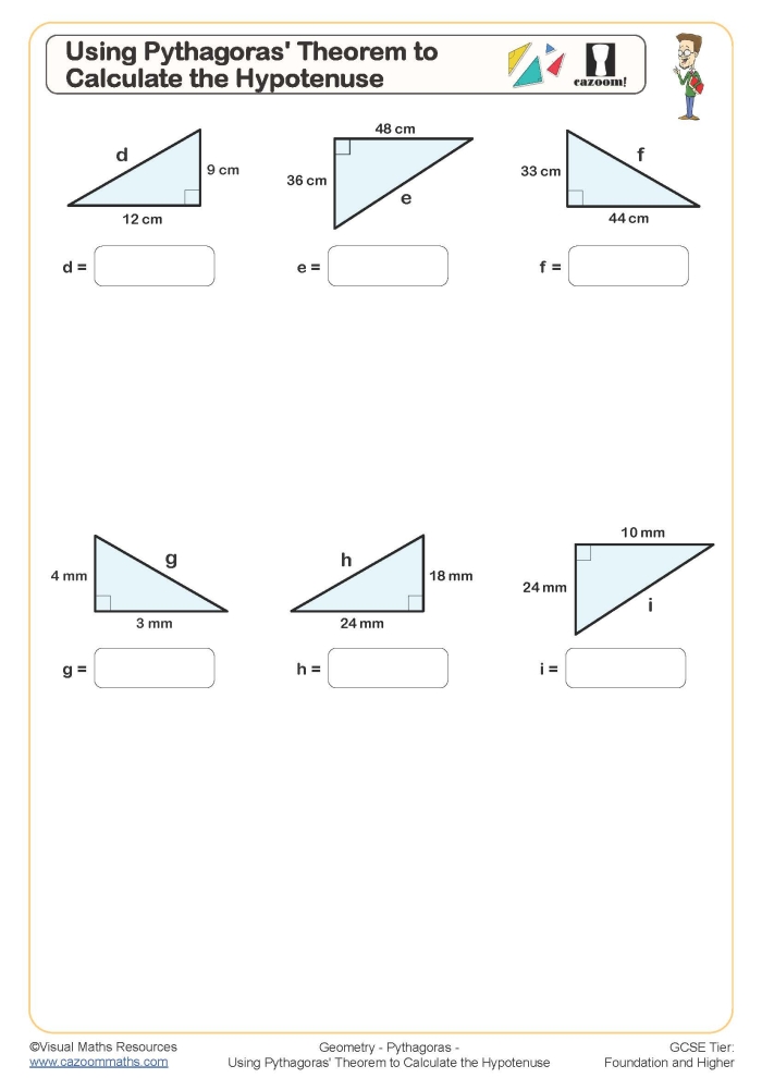 Worksheet featuring the Pythagorean theorem for calculating missing hypotenuse lengths in right triangles. Eighth-grade geometry practice on finding hypotenuses using the Pythagorean theorem.