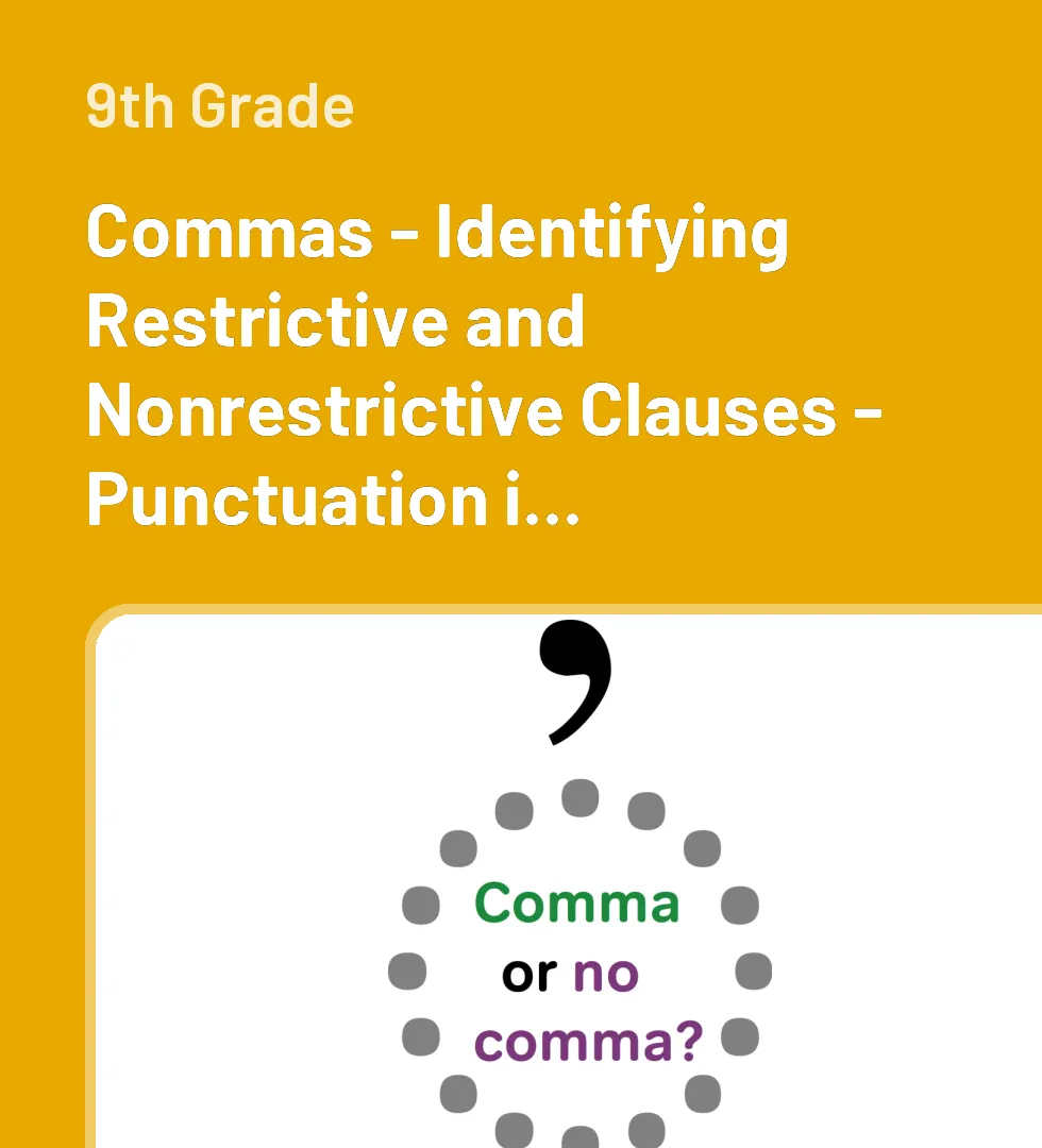 What Does the Punctuation Suggest? Grammar worksheet for middle grades Worksheet featuring exercises on restrictive and nonrestrictive elements for sixth graders