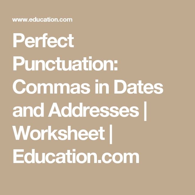 Perfect Punctuation: Commas in Dates and Addresses worksheet image Worksheet for third graders on using commas in dates and addresses