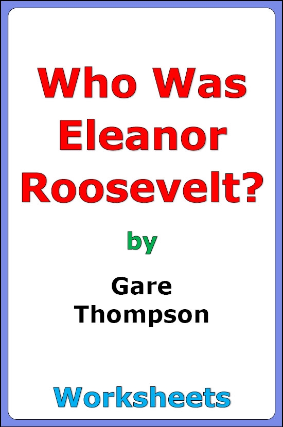 Worksheet on Women in History: Eleanor Roosevelt for reading comprehension skills Eleanor Roosevelt biography worksheet for third-grade history students