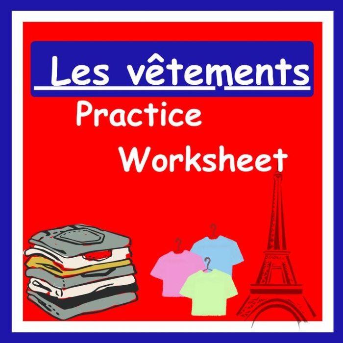Worksheet image showcasing basic clothing vocabulary in French for first graders Clothes in French worksheet featuring illustrations of various clothing items for kids