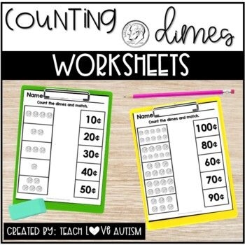 Counting Dimes math activity for handwriting and money skills practice, image 16 First grade worksheet showing dimes to count and write their total value in cents