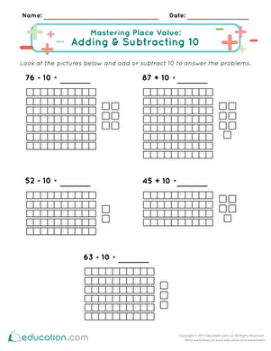 First grade worksheet for mastering place value through adding and subtracting 10