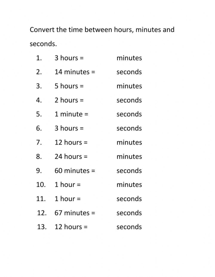 Visual guide to help students understand how to convert time units in mental math activities. Engaging worksheet for enhancing time conversion skills. Worksheet for converting hours to seconds aimed at fourth graders focusing on addition skills. Educational resource illustrating the relationship between hours, minutes, and seconds.