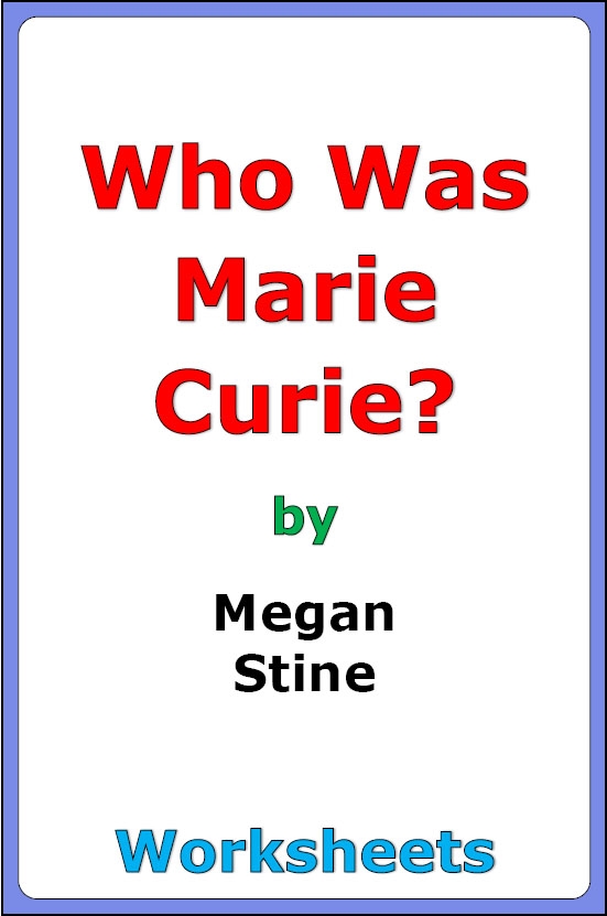 Educational resource featuring Marie Curie as the first female Nobel Prize winner Marie Curie worksheet for third graders focusing on her contributions to science