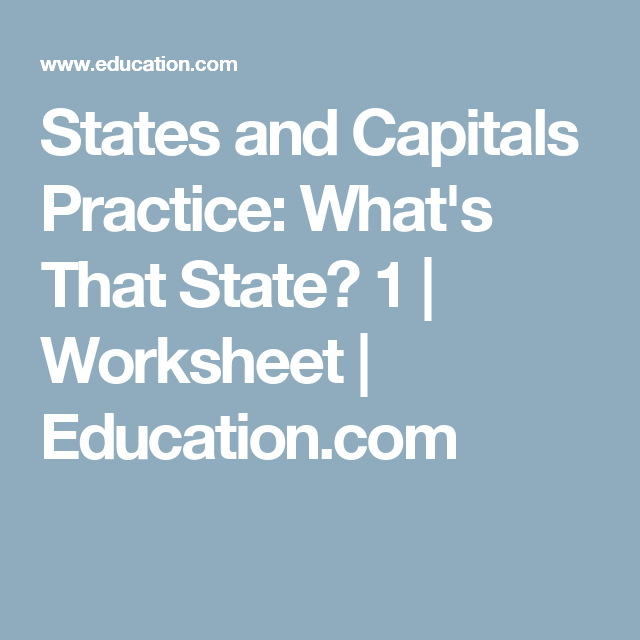 Worksheet image illustrating "What's That State? 1" for states and capitals learning activity Third grade students practicing state identification using a map and capital city clues
