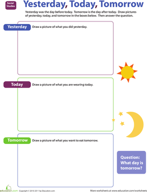 Preschool worksheet showing drawings for yesterday, today, and tomorrow to teach time concepts